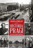 Historia Pragi życiorysami pisana
