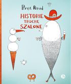 Historie trochę szalone