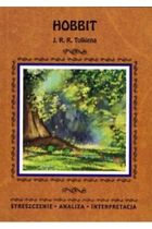 Hobbit J. J. R. Tolkiena. Streszczenie, analiza, nterpretacja