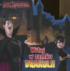 Hotel Transylwania. Witaj w zamku Draculi