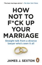 How Not to F*ck Up Your Marriage (wersja angielska)