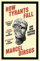 How Tyrants Fall. And How Nations Survive (wersja angielska)