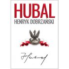 Hubal. Henryk Dobrzański 1897-1940