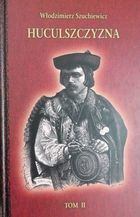 Huculszczyzna. Tom 2