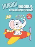 Hurra! Koloruję nie wychodząc poza linie. Słonik