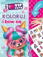 I love VIP Pets. Koloruj i baw się. 30 tatuaży