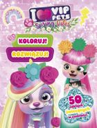 I love VIP Pets. Koloruj! Rozwiązuj! 50 naklejek świecących w ciemności. Spring vibes