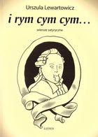 I rym cym cym... Wiersze satyryczne
