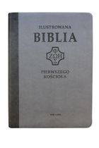 Ilustrowana Biblia pierwszego Kościoła