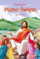 Ilustrowane Pismo Święte dla dzieci
