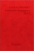 infoKALENDARZ kadrowo-księgowy 2022