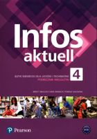 Infos aktuell 4. Język niemiecki. Podręcznik wieloletni + kod eDesk