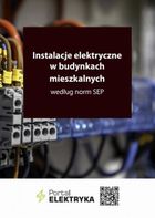 Instalacje elektryczne w budynkach mieszkalnych