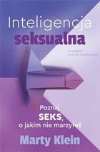 Inteligencja seksualna. Poznaj seks.. marzyłeś