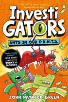 InvestiGators. Ants in Our P.A.N.T.S.
