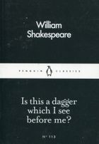 Is This a Dagger Which I See Before Me?