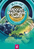 Ja, Ty-My 2. Radosne odkrywanie świata. Podręcznik