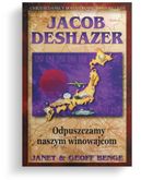 Jacob DeShazer. Odpuszczamy naszym winowajcom