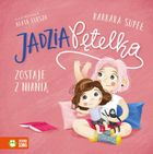 Jadzia Pętelka zostaje z nianią