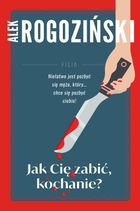 Jak Cię zabić, kochanie