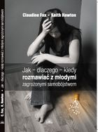 Jak, dlaczego, kiedy rozmawiać z młodymi
