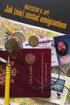 Jak (nie) zostać emigrantem