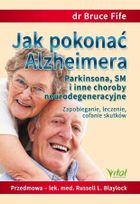 Jak pokonać Alzheimera, Parkinsona, SM