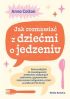 Jak rozmawiać z dziećmi o jedzeniu