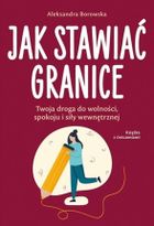 Jak stawiać granice