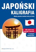 Japoński kaligrafia. Nauka pisania znaków krok po kroku