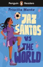 Jaz Santos vs. The World. Penguin Readers. Level 3 (wersja angielska)