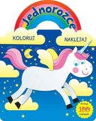 Jednorożce. Koloruj i naklejaj