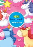 Jednorożce. Mini kolorowanki