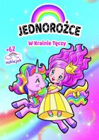 Jednorożce. W krainie Tęczy