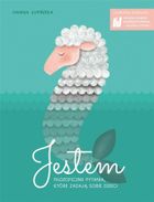 Jestem. Filozoficzne pytania, które zadają sobie dzieci
