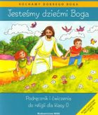Jesteśmy dziećmi Boga. Podręcznik i ćwiczenia. Religia dla klasy 0