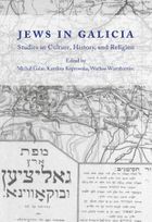 Jews in Galicia. Studies in Culture, History...