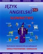 Język angielski - Słownictwo. Ilustrowane ćwiczenia