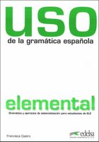Język hiszpański. Uso de la gramatica espanola. Elemental. Nowa edycja