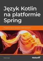 Język Kotlin na platformie Spring
