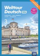 Język niemiecki 3 Welttour Deutsch neu. Podręcznik