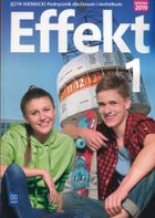 Język niemiecki. Effekt. Podręcznik. Część 1 + CD. Liceum