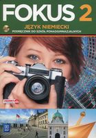 Język niemiecki, Fokus 2, Podręcznik + CD, Zakres podstawowy, Szkoła ponadgimnazjalna, WSiP