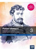 Język polski. Liceum ogólnokształcące 3. Ponad słowami. Część 1. Zakres podstawowy i rozszerzony