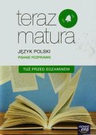 Język polski. Teraz matura. Tuż przed egzaminem. Pisanie rozprawki. Szkoła ponadgimnazjalna