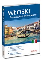 język włoski. Gramatyka z ćwiczeniami