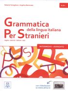 Język włoski. Grammatica della lngua italiana Per Stranieri. Intermedio-avanzato B1/B2
