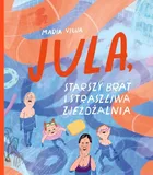 Jula, starszy brat i straszliwa zjeżdżalnia