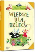 Julian Tuwim. Wiersze dla dzieci
