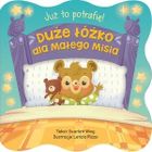 Już to potrafię! Duże łóżko dla małego Misia